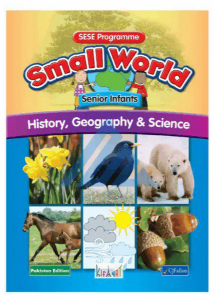 Small World — Senior Infants: History, Geography & Science cover, Kindergarten