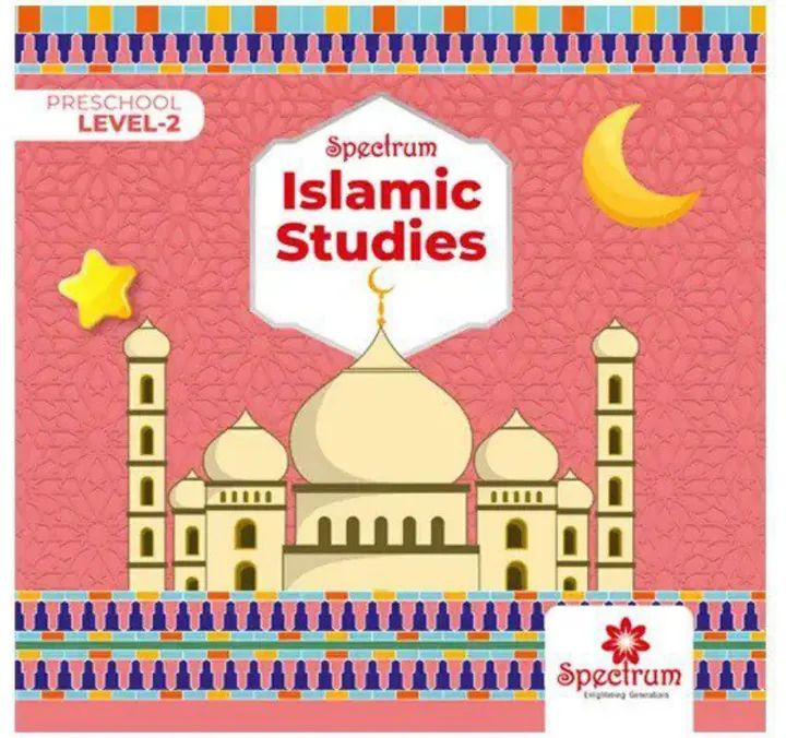 Spectrum Islamic Studies — Preschool Level 2 cover, Kindergarten