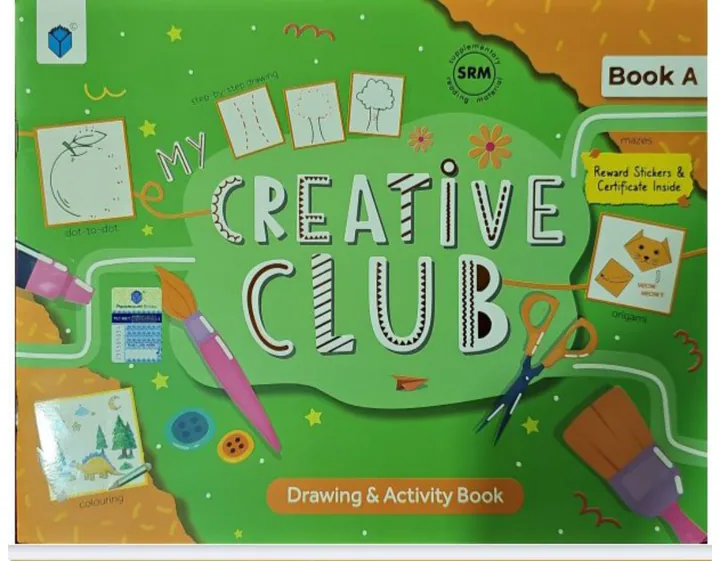 My Creative Club — Drawing & Activity Book A cover, Nursery